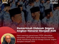 Komisi II DPR RI Bentuk Pansus Dorong Honorer Diangkat Jadi PNS