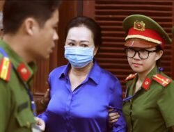 Hukuman Mati, Taipan Vietnam Truong My Lan Memohon pengadilan agar membebaskannya